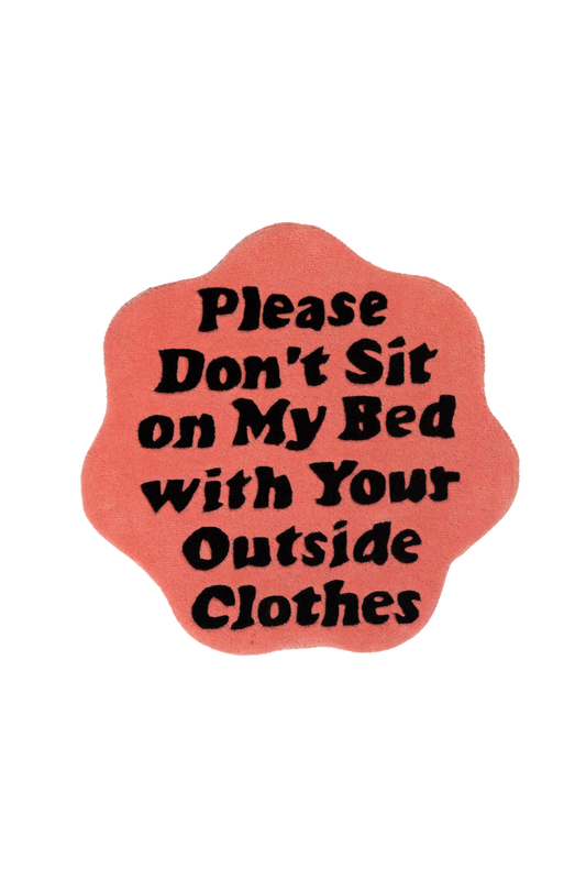 Outside Clothes On My Bed Quote Tufted Rug (Pink)